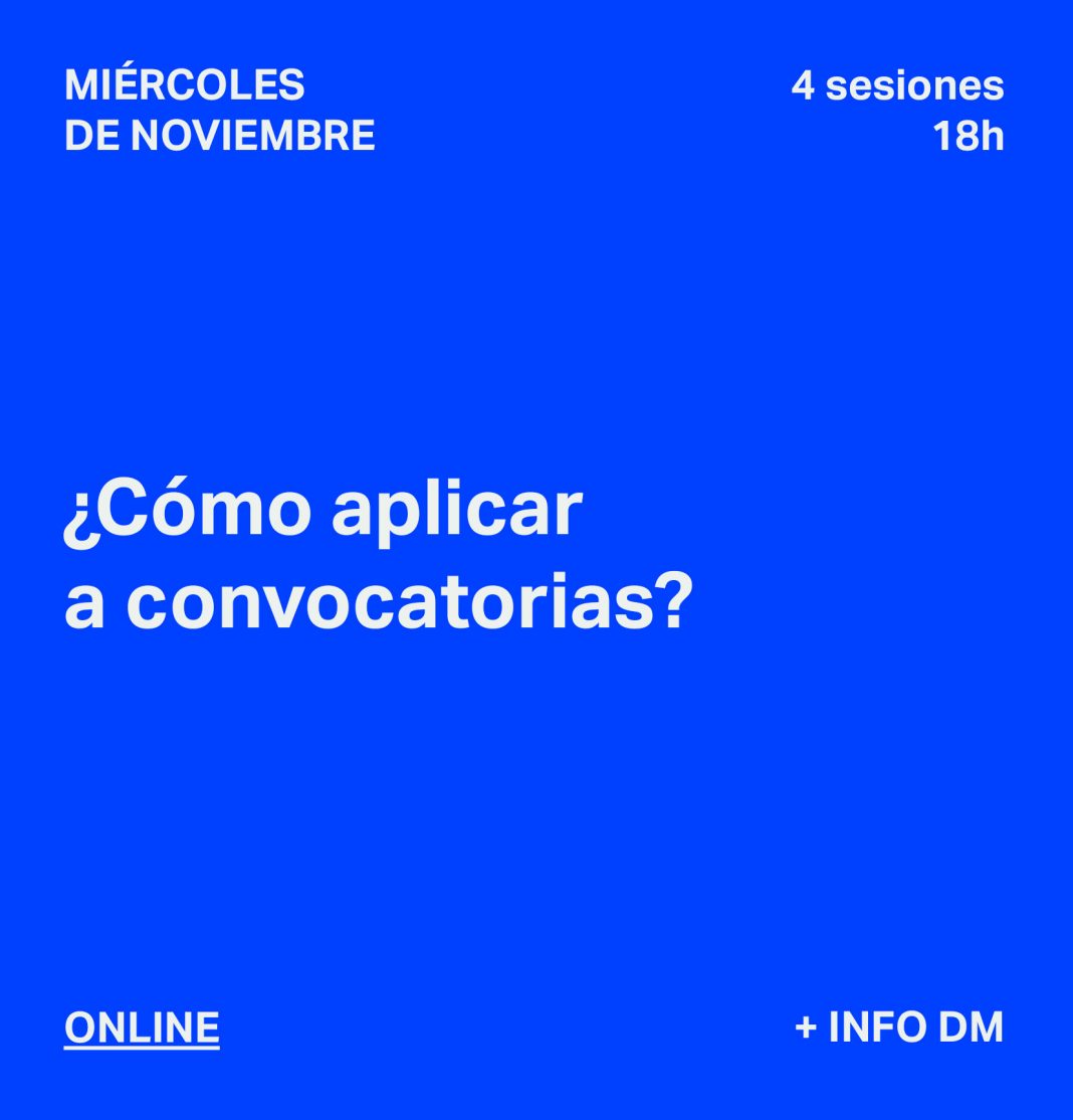 ‘Taller: ¿Cómo aplicar a convocatorias?’https://www.exibart.es/repository/media/formidable/11/img/316/taller-nov2-1068x1114.jpg